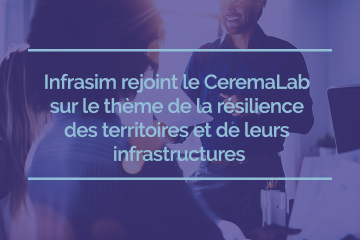 CeremaLab Infrasim